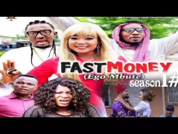 Video: Fast Money  [Season 1] - Latest Nigerian Nollywoood Movies 2o18